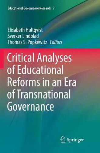 Critical Analyses of Educational Reforms in an Era of Transnational Governance