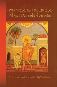 Cover image for Witness To Holiness: Abba Daniel of Scetis