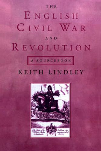 Cover image for The English Civil War and Revolution: A Sourcebook