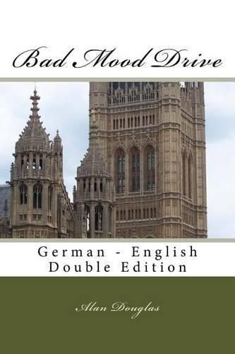 Bad Mood Drive: German - English Double Edition