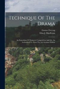 Cover image for Technique Of The Drama