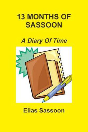 13 Months Of Sassoon: A Diary Of Time