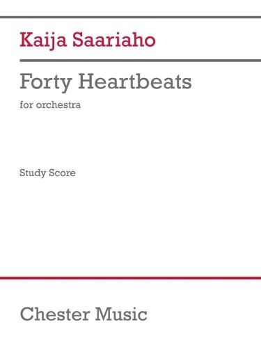 Cover image for Saairaho: Forty Heartbeats for Orchestra Study Score