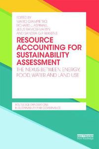 Cover image for Resource Accounting for Sustainability Assessment: The Nexus between Energy, Food, Water and Land Use