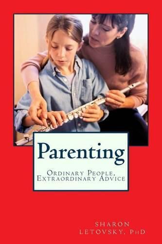 Cover image for Ordinary People, Extraordinary Advice: Parenting