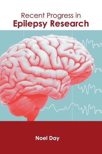 Cover image for Recent Progress in Epilepsy Research