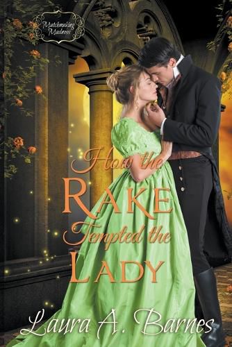 Cover image for How the Rake Tempted the Lady