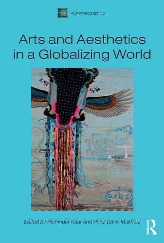Cover image for Arts and Aesthetics in a Globalizing World