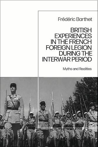 Cover image for British Experiences in the French Foreign Legion during the Interwar Period