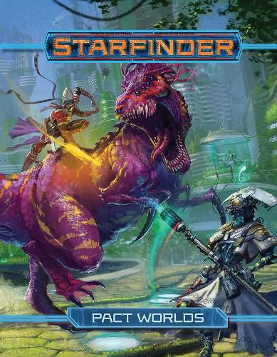 Cover image for Starfinder Roleplaying Game: Pact Worlds
