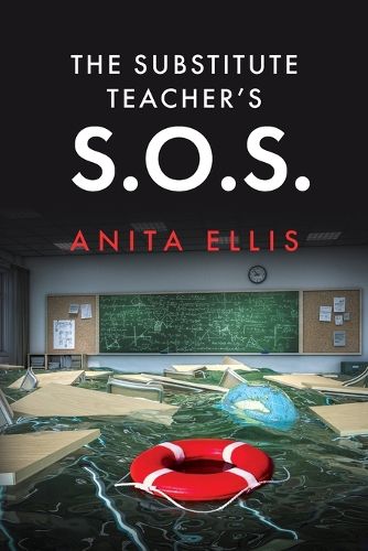 Cover image for The Substitute Teacher's S.O.S.