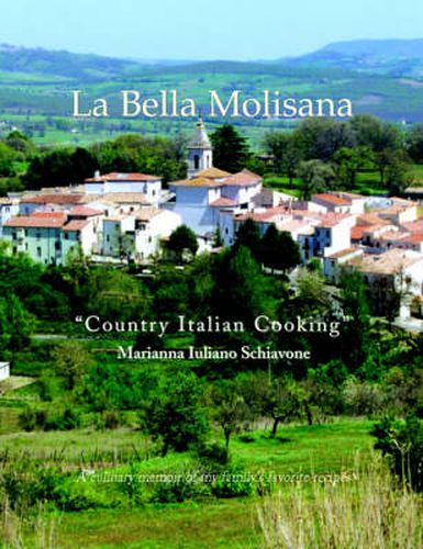 Cover image for La Bella Molisana: Country Italian Cooking