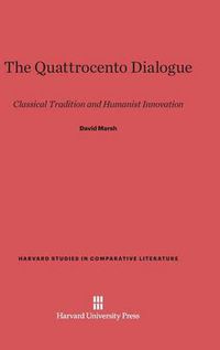 Cover image for The Quattrocento Dialogue