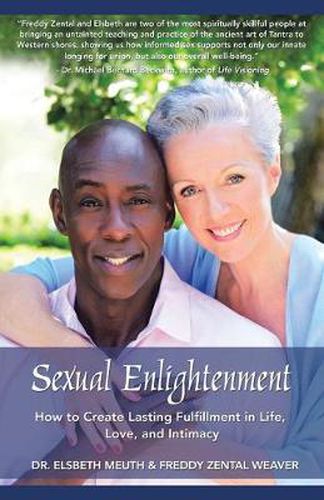 Cover image for Sexual Enlightenment: How to Create Lasting Fulfillment in Life, Love, and Intimacy