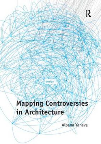 Mapping Controversies in Architecture