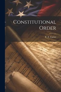 Cover image for Constitutional Order