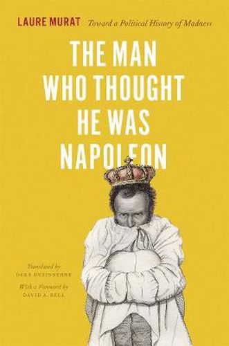 Cover image for The Man Who Thought He Was Napoleon