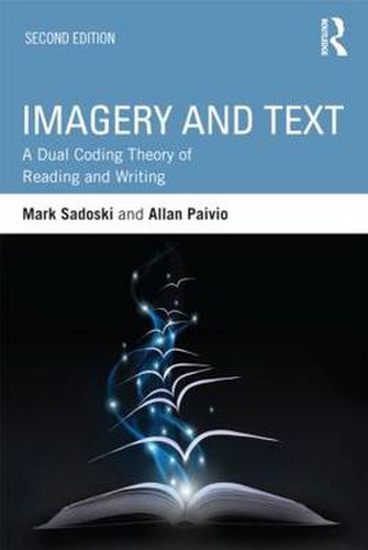 Cover image for Imagery and Text: A Dual Coding Theory of Reading and Writing