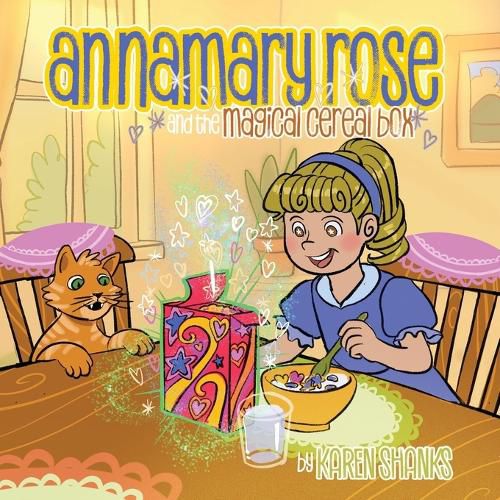Cover image for Annamary Rose and the Magical Cereal Box