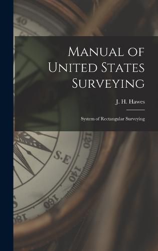 Cover image for Manual of United States Surveying