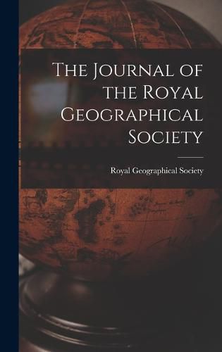 Cover image for The Journal of the Royal Geographical Society