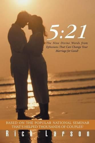 Cover image for 5: 21: The Nine Divine Words from Ephesians That Can Change Your Marriage for Good!