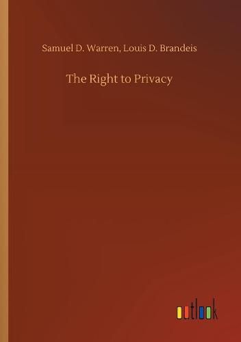 The Right to Privacy