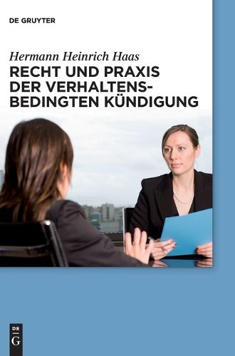 Cover image for Recht Und Praxis Der Verhaltensbedingten Kundigung