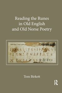 Cover image for Reading the Runes in Old English and Old Norse Poetry