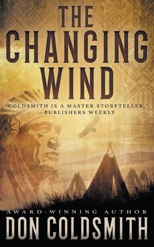 Cover image for The Changing Wind: A Classic Western Novel