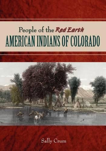 Cover image for People of the Red Earth - American Indians of Colorado