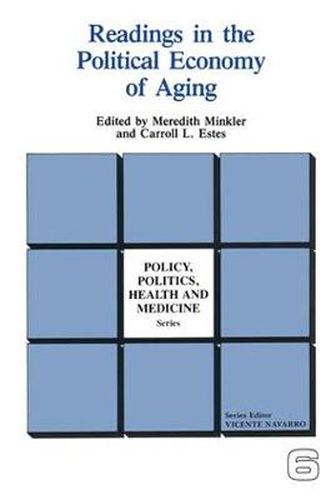 Cover image for Readings in the Political Economy of Aging