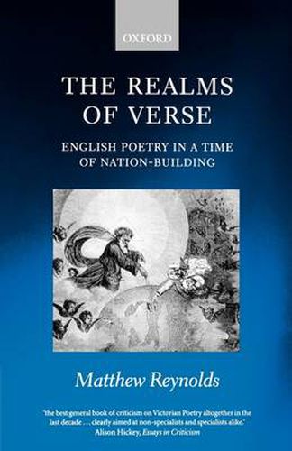 Cover image for The Realms of Verse 1830-1870: English Poetry in a Time of Nation-Building