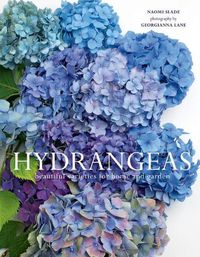 Cover image for Hydrangeas: Beautiful Varieties for Home and Garden