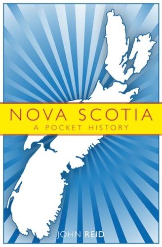 Cover image for Nova Scotia: A Pocket History