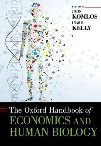 Cover image for The Oxford Handbook of Economics and Human Biology