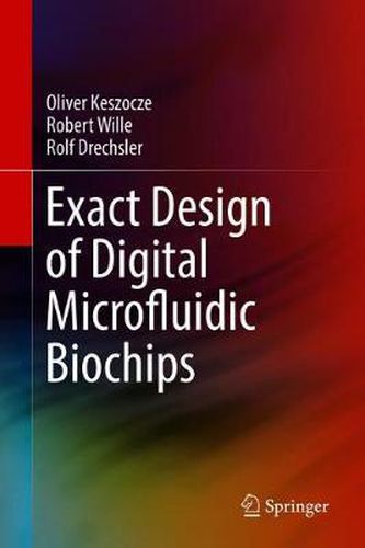 Cover image for Exact Design of Digital Microfluidic Biochips