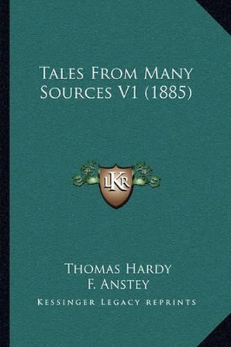 Tales from Many Sources V1 (1885)