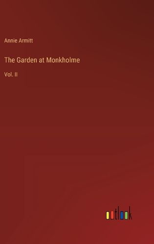 Cover image for The Garden at Monkholme