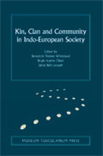 Kin, Clan and Community in Indo-European Society