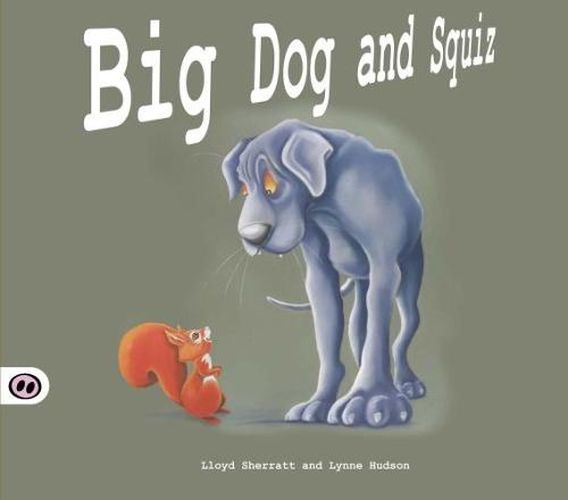 Cover image for Big Dog and Squiz