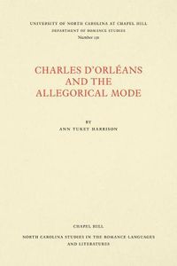 Cover image for Charles d'OrlA (c)ans and the Allegorical Mode