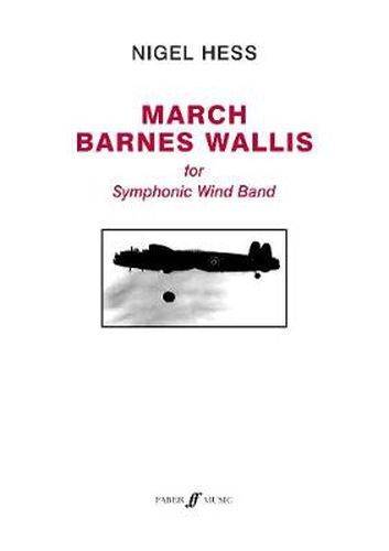 March Barnes Wallis: Score