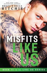 Cover image for Misfits Like Us (Like Us Series: Book 11)