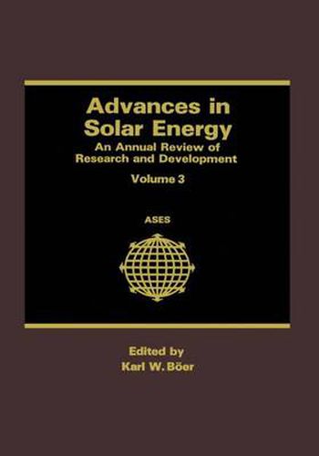 Cover image for Advances in Solar Energy: An Annual Review of Research and Development Volume 3