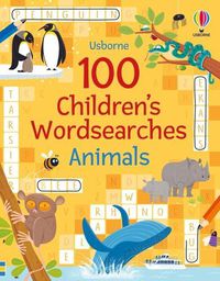 Cover image for 100 Children's Wordsearches: Animals