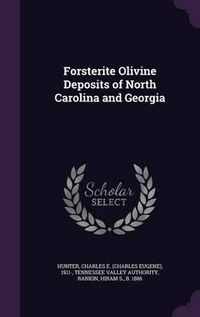 Cover image for Forsterite Olivine Deposits of North Carolina and Georgia