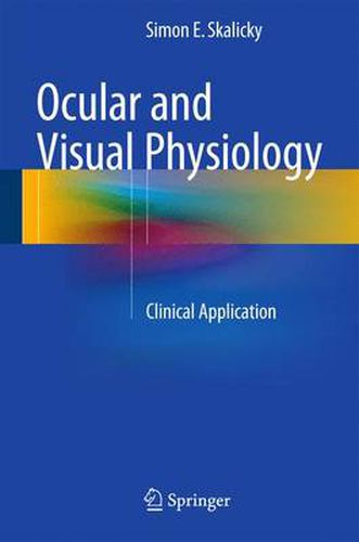 Cover image for Ocular and Visual Physiology: Clinical Application