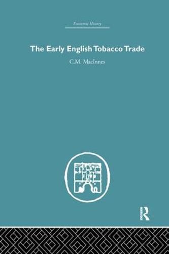 Cover image for The Early English Tobacco Trade