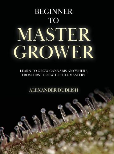 Cover image for Beginner to Master Grower